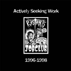 The Restarts : Actively Seeking Work 1996-1998